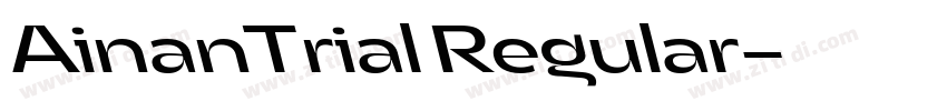 AinanTrial Regular字体转换